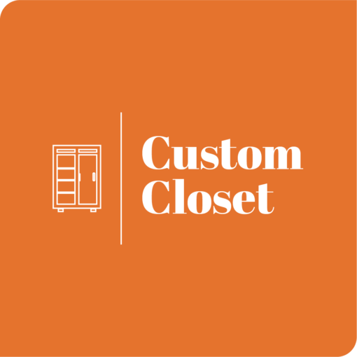 Custom Closet Experience Service